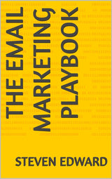 📧 The Email Marketing Playbook: Build, Engage, and Convert Your Audience into Loyal Customers 🚀