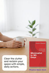 🌿✨ Minimalist in 30 Days: Transform Your Home and Habits with Simple Daily Actions 🏡📦