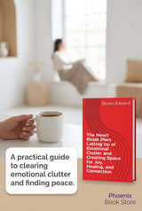 The Heart Reset Plan: Letting Go of Emotional Clutter and Creating Space for Joy, Healing, and Connection